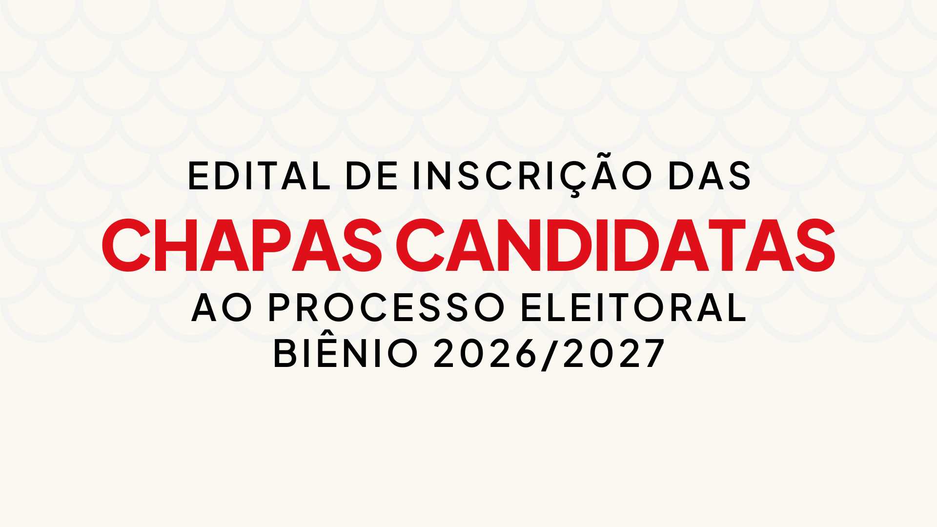 Edital Chapas Candidatas 20262027 - SLCVB